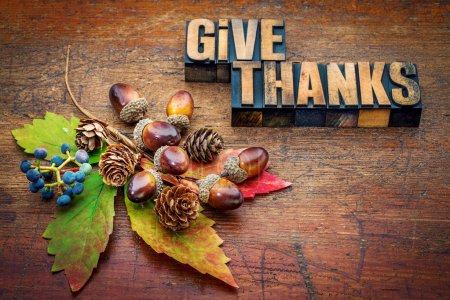 give thanks - Thanksgiving concept